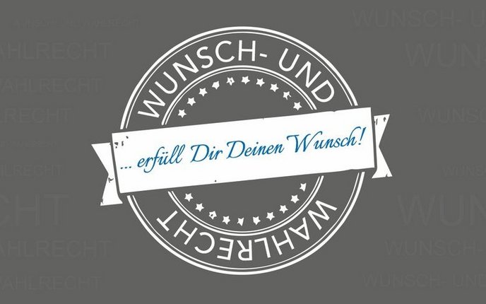 Wunsch- & Wahlrecht